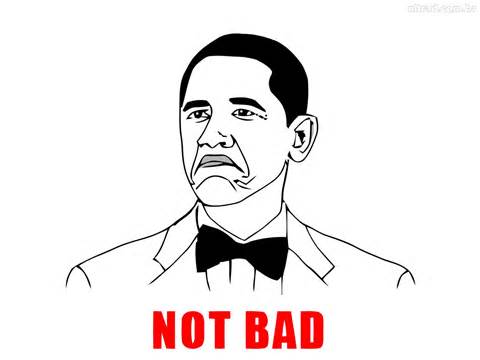 Papel de Parede Meme - Obama - Not Bad