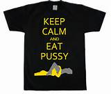Mantenha a calma e comer buceta | Rainbowvibesclothing.com camisas de LGBT